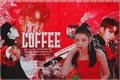 História: Red Coffee (Jongho - Lia)
