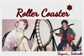 História: Roller Coaster
