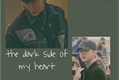 História: The Dark Side of my Heart - Seo Changbin