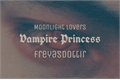 História: VAMPIRE PRINCESS - moonlight lovers