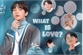 História: What is Love? - Hwang Hyunjin (Hot) (Crack) -