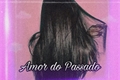 História: Amor do Passado