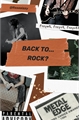 História: Back to...rock?