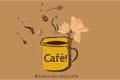 História: Caf&#233;!