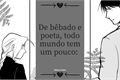 História: De b&#234;bado e de poeta, todo mundo tem um pouco