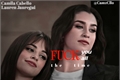 História: Fuck You All The Time (Camren)