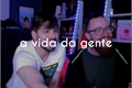 História: A Vida da Gente (L3ddy)