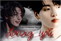 História: Loving You Jeon JungKook