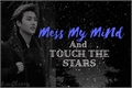 História: Mess my mind and touch the stars (Young K)