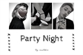 História: Party Night - Imagine Choi San (ATEEZ)