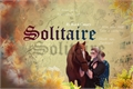 História: Solitaire