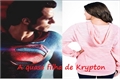 História: A quase filha de Krypton.