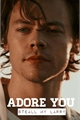 História: Adore You - Harry Styles