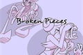 História: Broken Pieces (Spinearl)