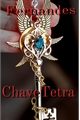 História: Chave Tetra