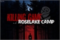 História: Killing Game at Roselake Camp ( Danganronpa Interativa )