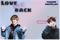 História: Love me back- Taekook