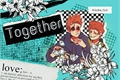 História: Together (Tomedd)