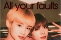 História: All your faults shortfic Nct (Yuwin) (Jaeyong)