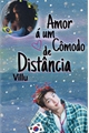 História: Amor &#224; um c&#244;modo de dist&#226;ncia - Kim Namjoon