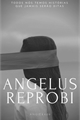 História: Angelus Reprobi
