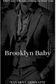 História: Brooklyn Baby