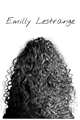 História: Emilly Lestrange