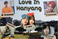 História: Love In Hanyang