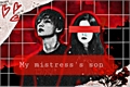 História: My mistress&#39;s son - Imagine Taehyung