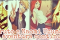 História: Naruto e Naomi Uzumaki - A aventura continua