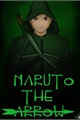 História: Naruto: The Arrow