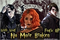 História: No More Broken