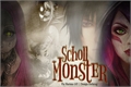 História: School Monster