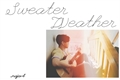 História: Sweater Weather - 2Jae