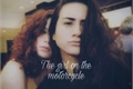 História: The girl on the motorcycle- Dayrol
