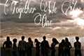 História: Together we are one