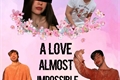 História: A Love Almost Impossible - Imagine Lucas Olioti - T3ddy