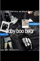 História: Baby Boo Bear