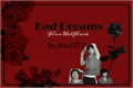 História: Bad Dreams (Finn Wolfhard) -Hiatus