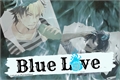 História: Blue Love