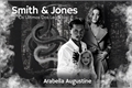 História: Smith e Jones -Os &#218;ltimos dos Legados (Bughead) (HIATUS)