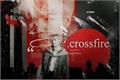 História: Crossfire