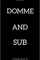 História: Domme And Sub (LaurenJ-YouG!p)