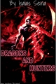 História: Dragons and Hunters (Livro 1)