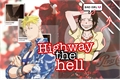 História: Highway the Hell