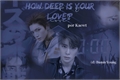 História: How Deep Is Your Love?