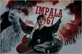 História: Impala 67