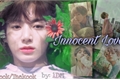 História: Innocent Love (Vkook - Taekook)