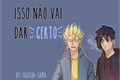 História: Isso n&#227;o vai dar certo - (Sam x Sebastian)