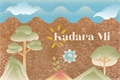 História: Kadara Mi